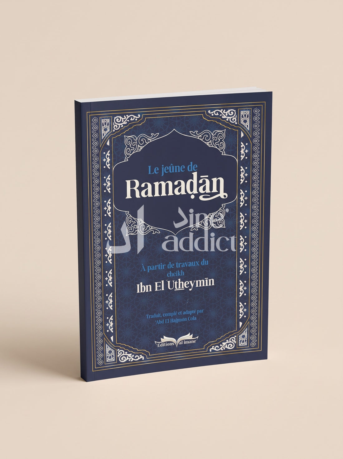 LE JEÛNE DU RAMADAN – de Sheikh Utheymin, livre posé