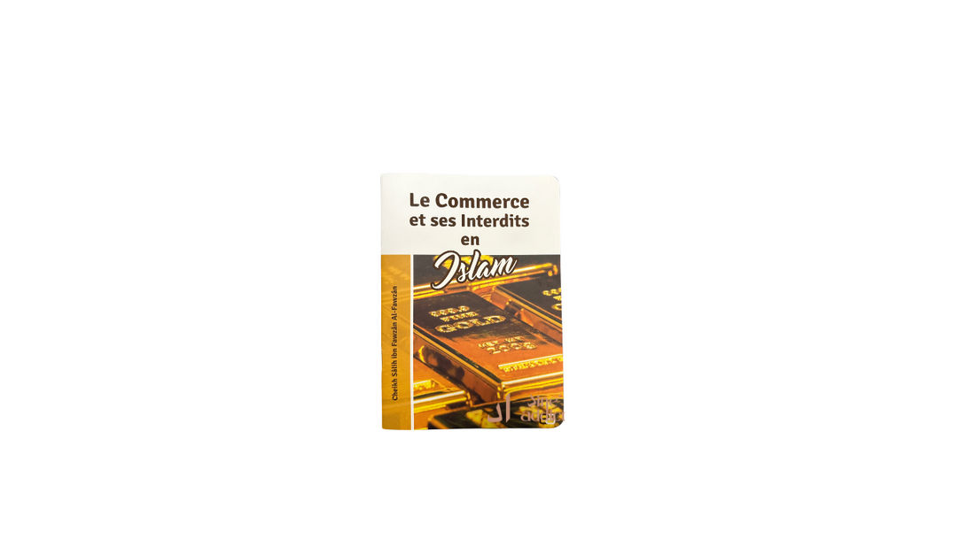 LE COMMERCE ET SES INTERDITS EN ISLAM