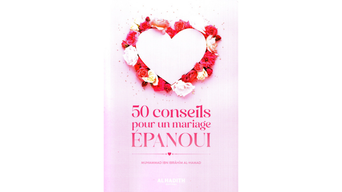 50 CONSEILS POUR UN MARIAGE EPANOUI