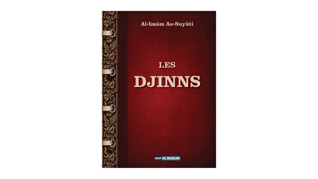 Les djinns (Jnoun) – Éditions Dar Al Muslim