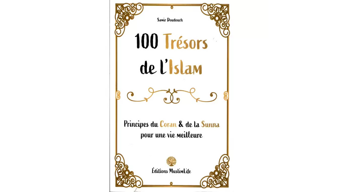 100 Trésors de l’islam