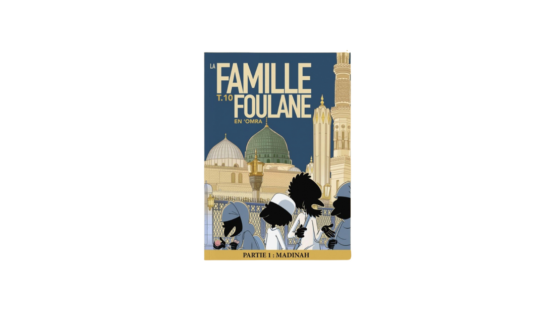 La Famille Foulane (Tome 10) En Omra