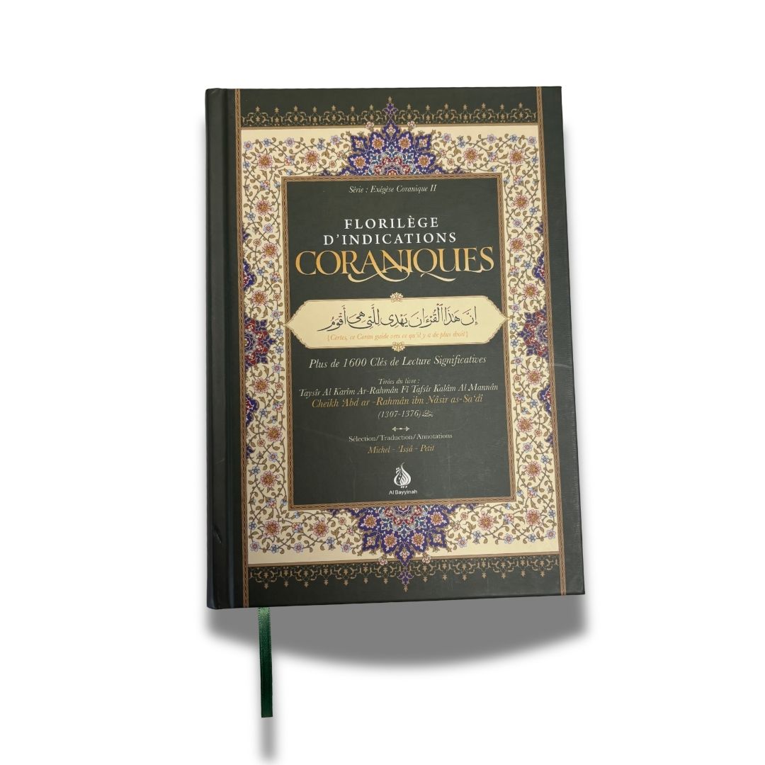 Florilège d’indications coraniques – Cheikh As-Sa’di (Al Bayyinah)