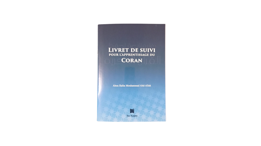 LIVRET DE SUIVI POUR L’APPRENTISSAGE DU CORAN