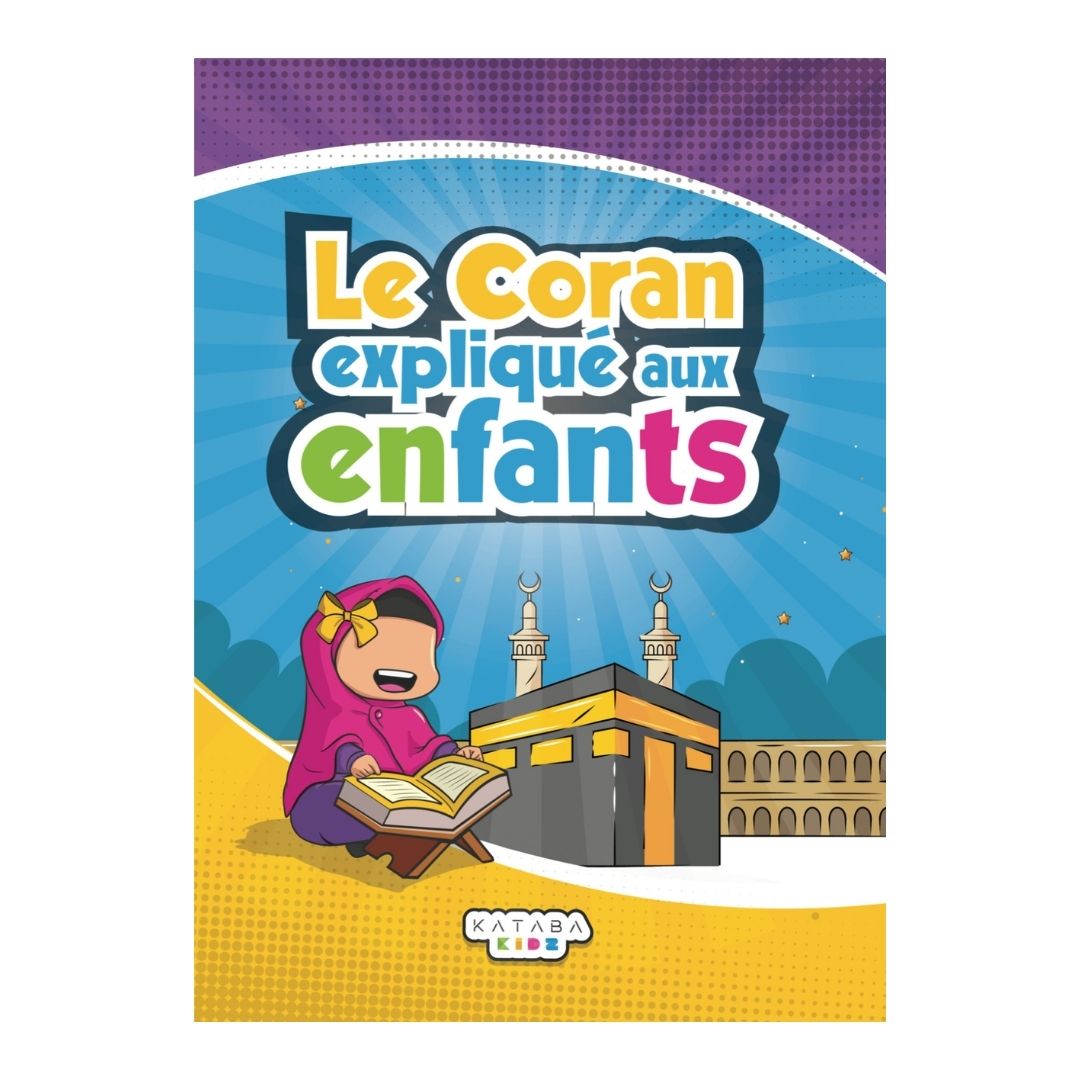 Le coran expliqué aux enfants