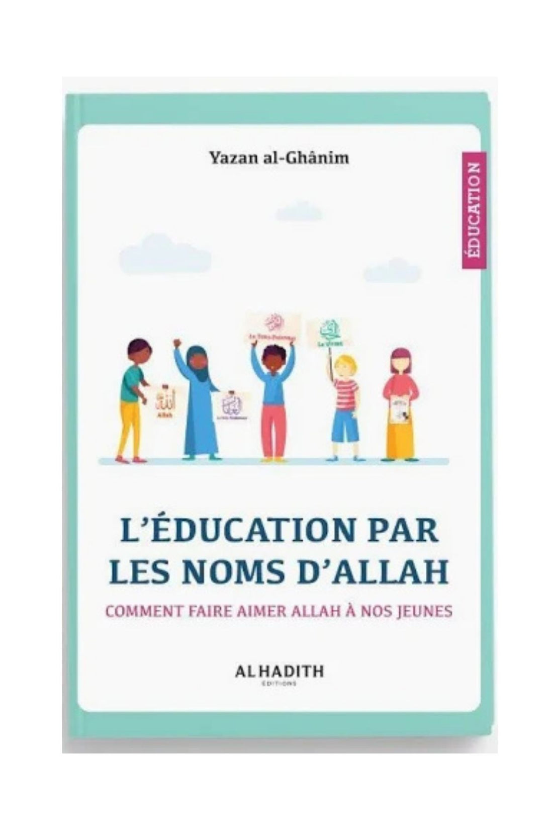 L’Éducation Par Les Noms D’Allah