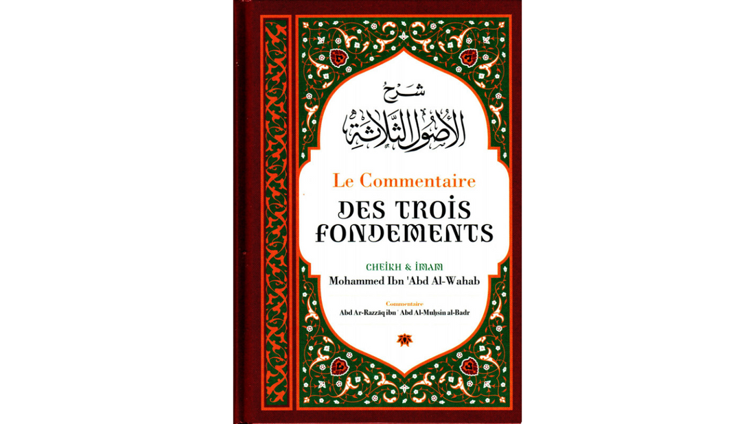 LE COMMENTAIRE DES TROIS FONDEMENTS