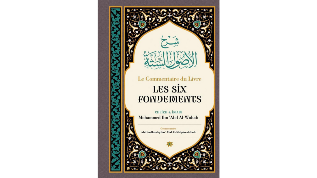 LE COMMENTAIRE DES SIX FONDEMENTS