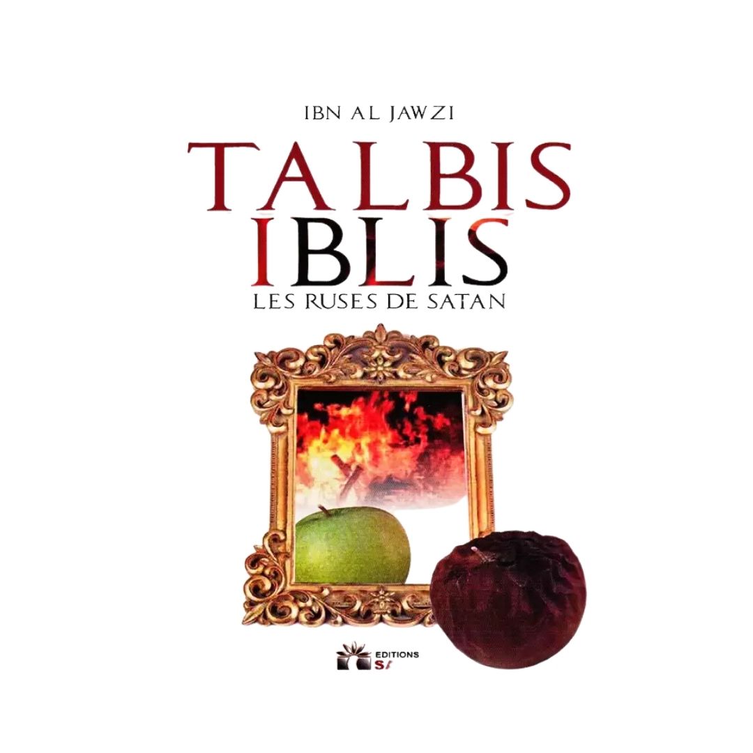 Talbis Iblis – Les ruses de Satan
