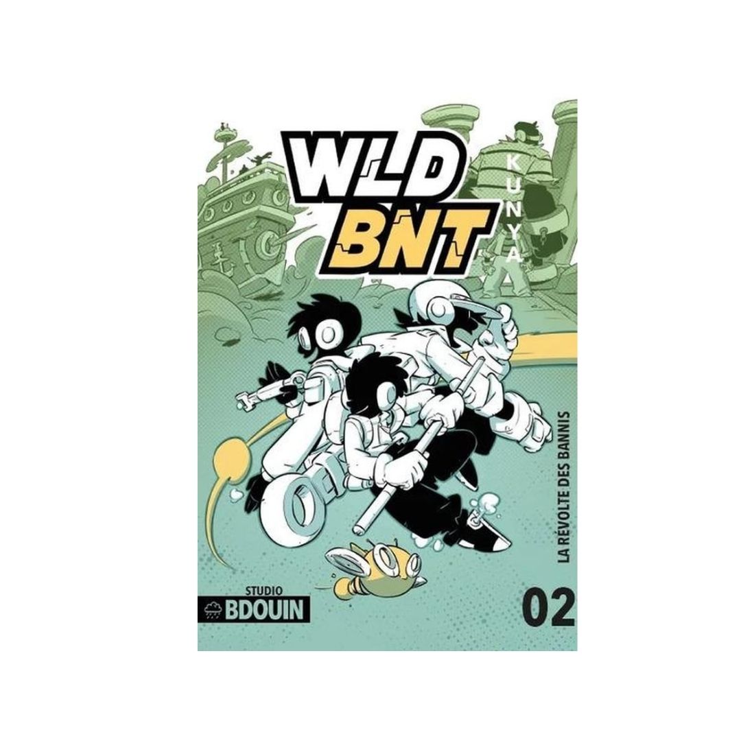 WLD BNT 02 – La révolte des bannis | Livre jeunesse aventure numérique
