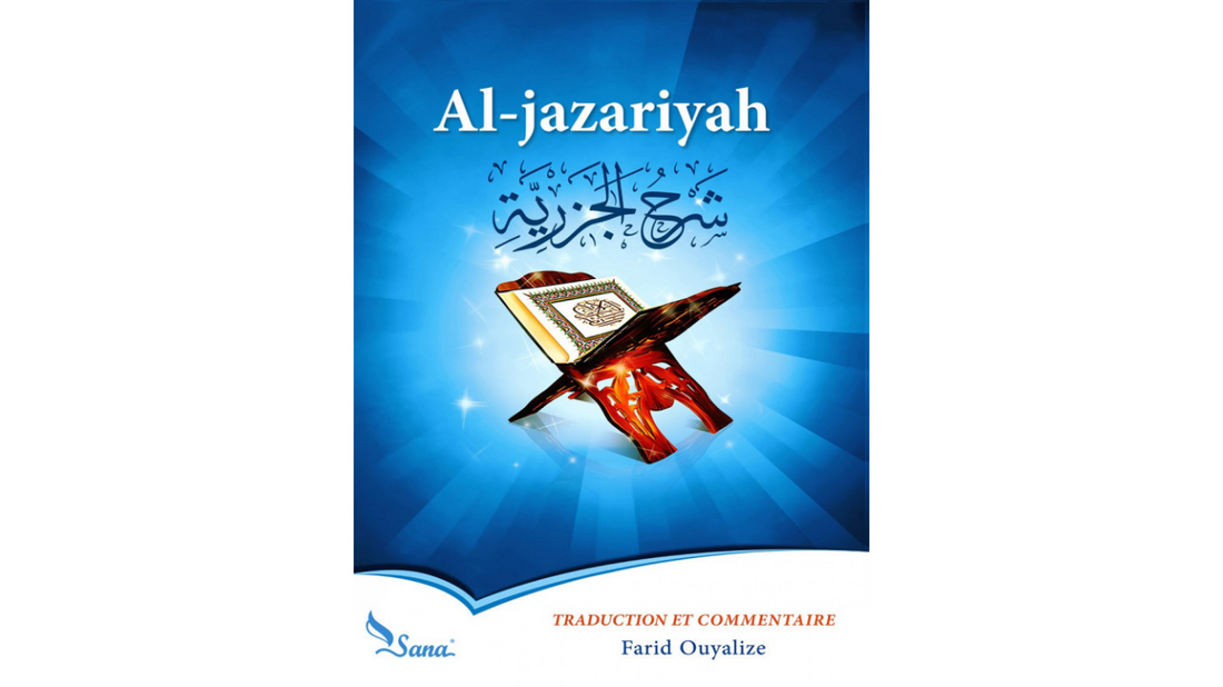 Al-Jazariyah – Apprentissage du Tajwid | Farid Ouyalize | Éditions Sana