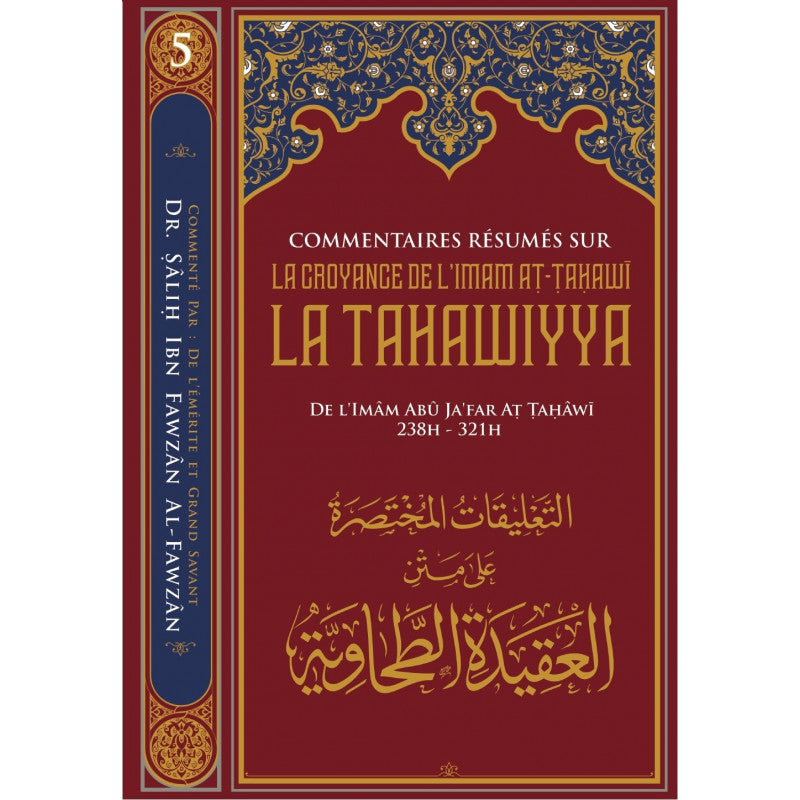 LA TAHAWIYYA COMMENTAIRE DE SHEIKH AL-FAWZAN – de Sheikh Muhammad Ibn WAHHAB – Edition Ibn Badis