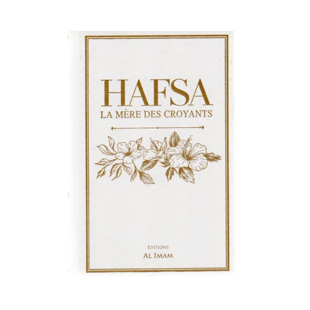 Hafsa la mère des croyants
