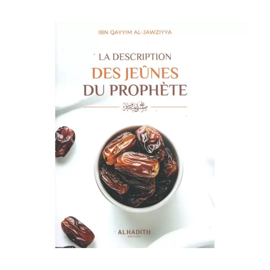 La description des jeûnes du Prophète