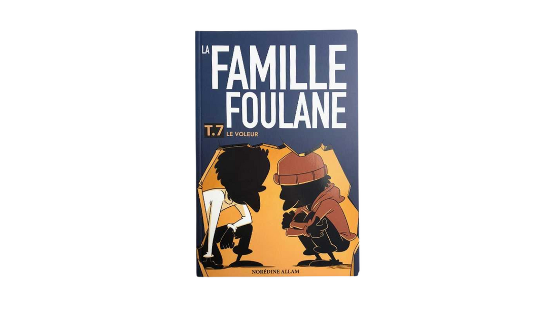 La Famille Foulane (Tome 7) Le voleur