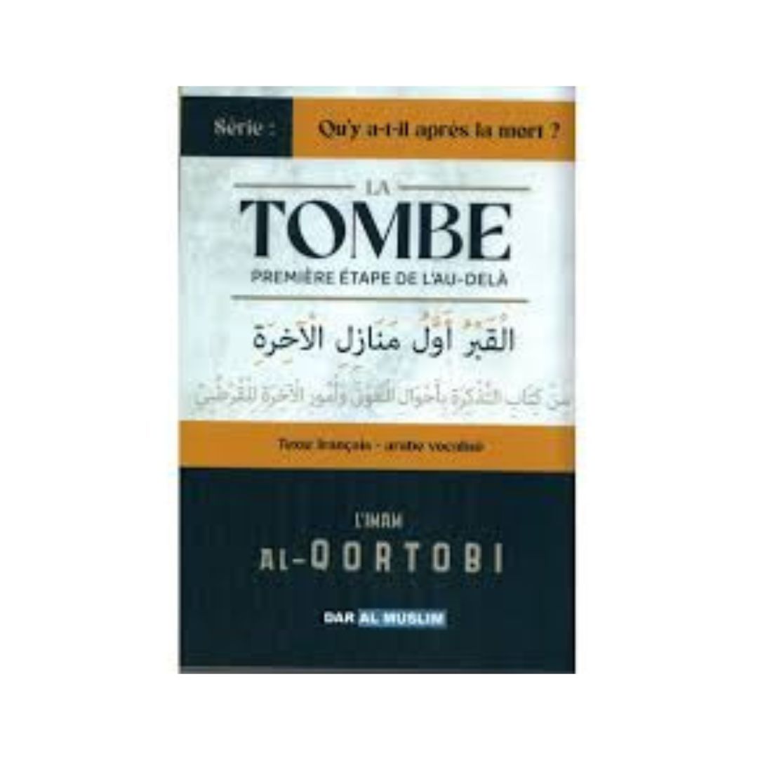 La tombe au dela – Livre Al-Qortobi bilingue français arabe