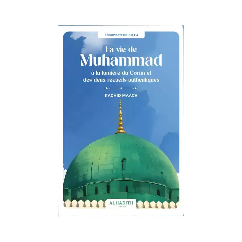 LA VIE DE MUHAMMAD – de Rachid Maach