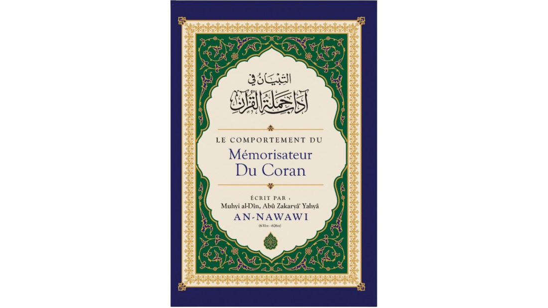 LE COMPORTEMENT DU MEMORISATEUR DU CORAN
