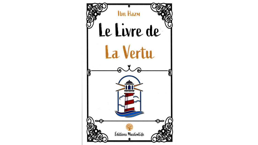 LE LIVRE DE LA VERTU – Edition Muslimlife