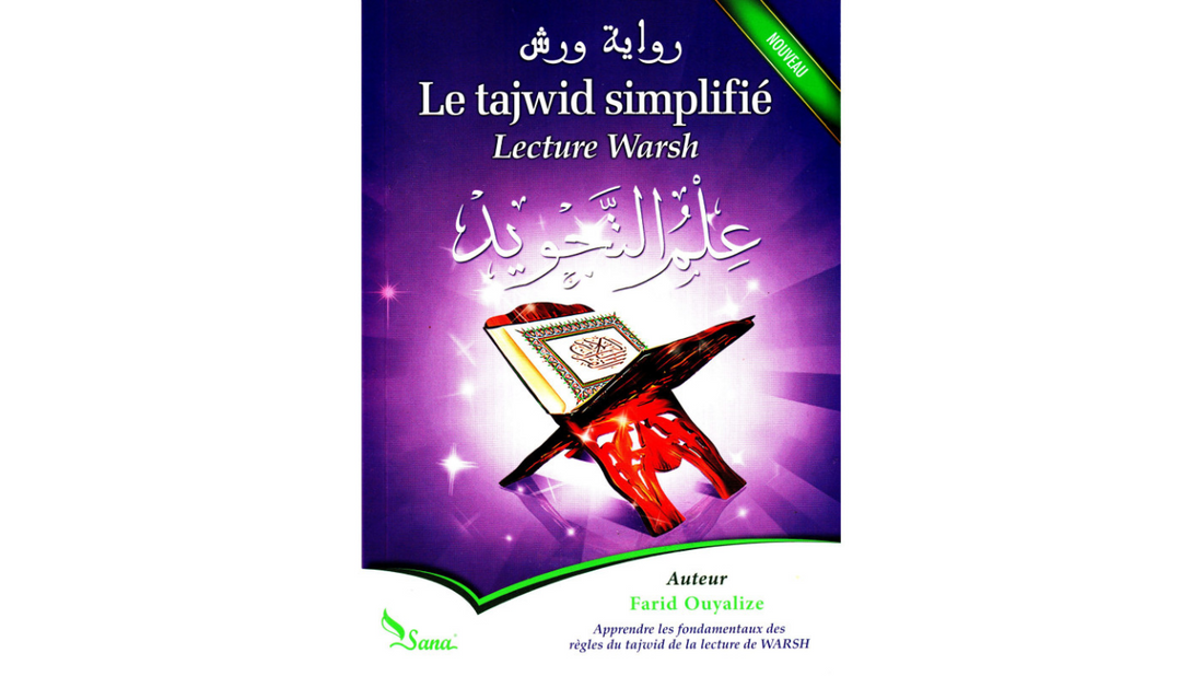 Le Tajwid Simplifié – Lecture Warsh | Farid Ouyalize