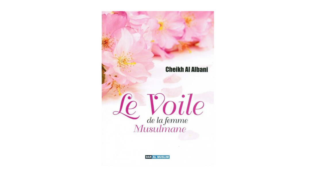 LE VOILE DE LA FEMME MUSULMANE