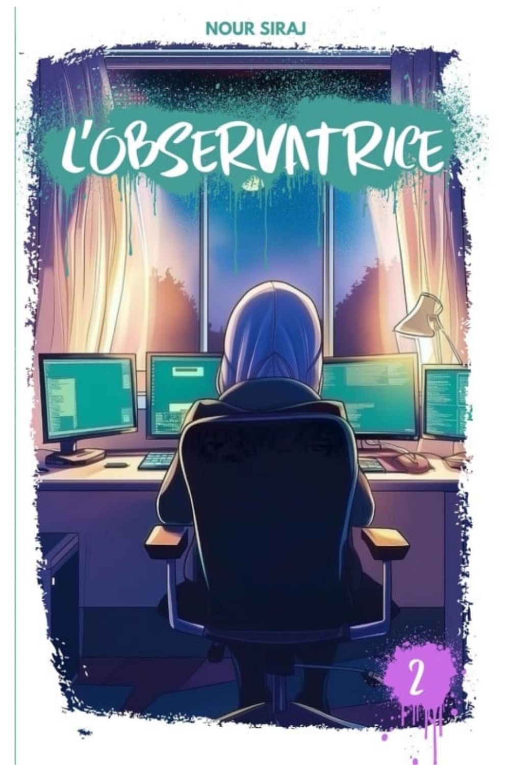 L’Observatrice – Tome 2 – Nour Siraj