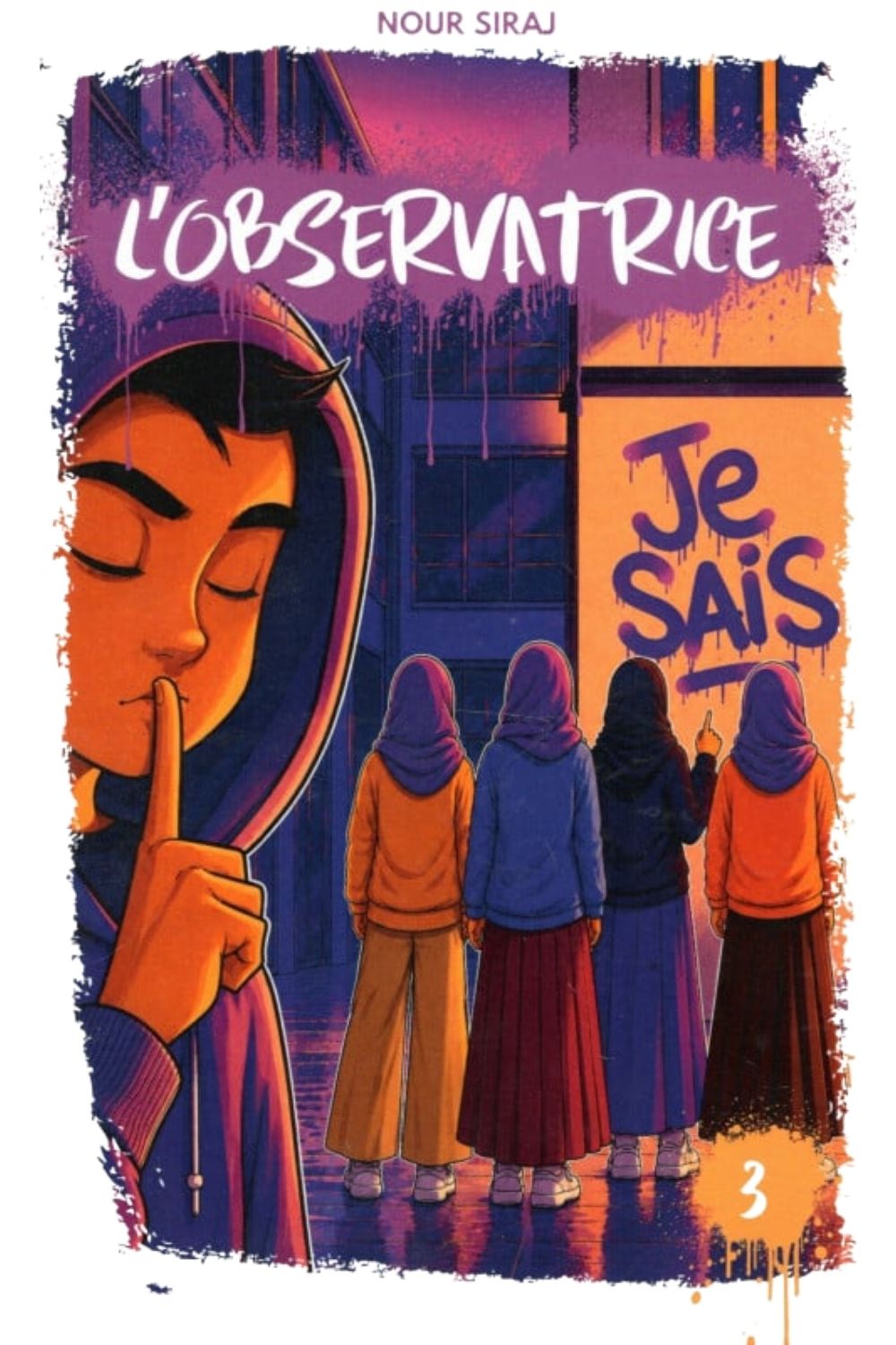 L’Observatrice – Tome 3 – Nour Siraj