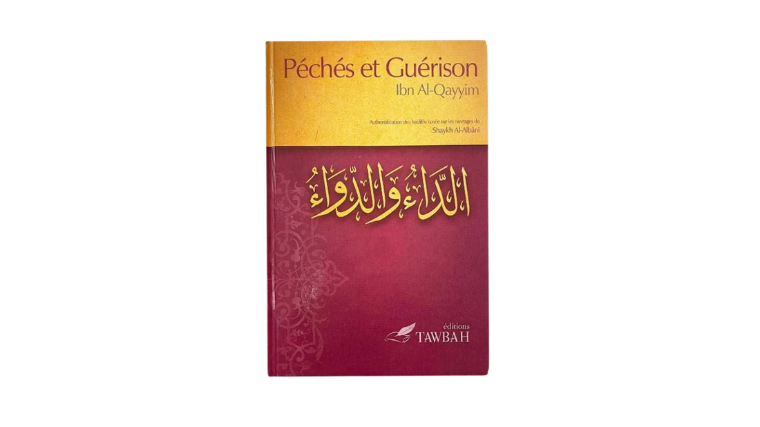 PECHES ET GUERISON D’IBN QAYYIM