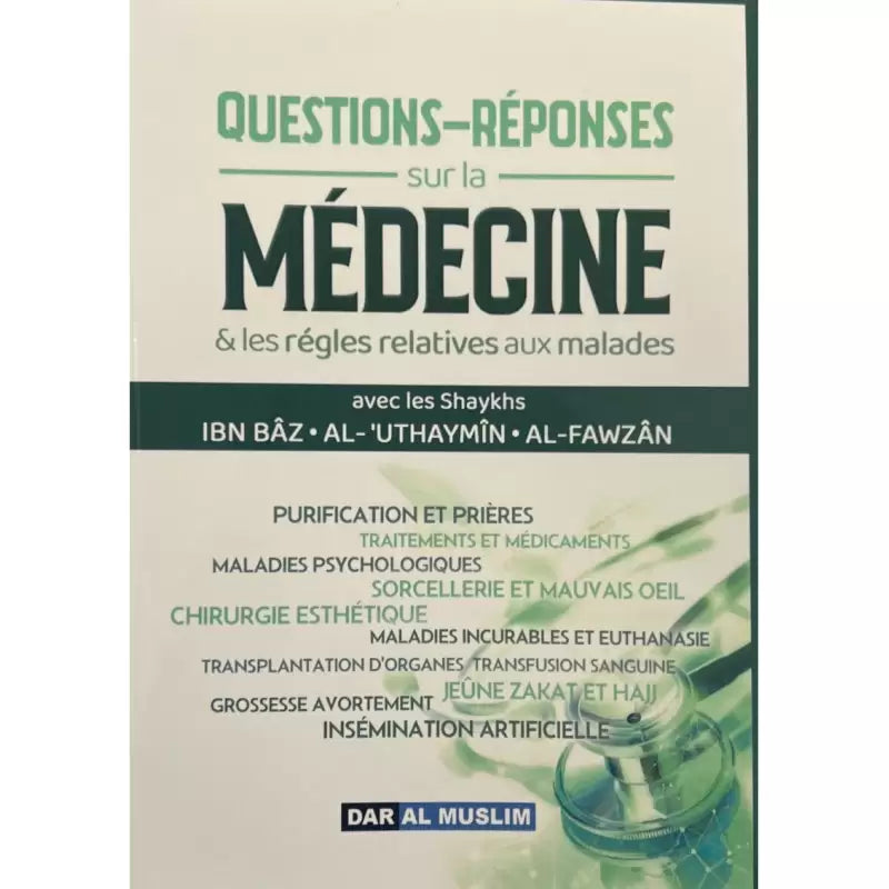 Questions – Réponses sur la médecine & les règles relatives aux malades