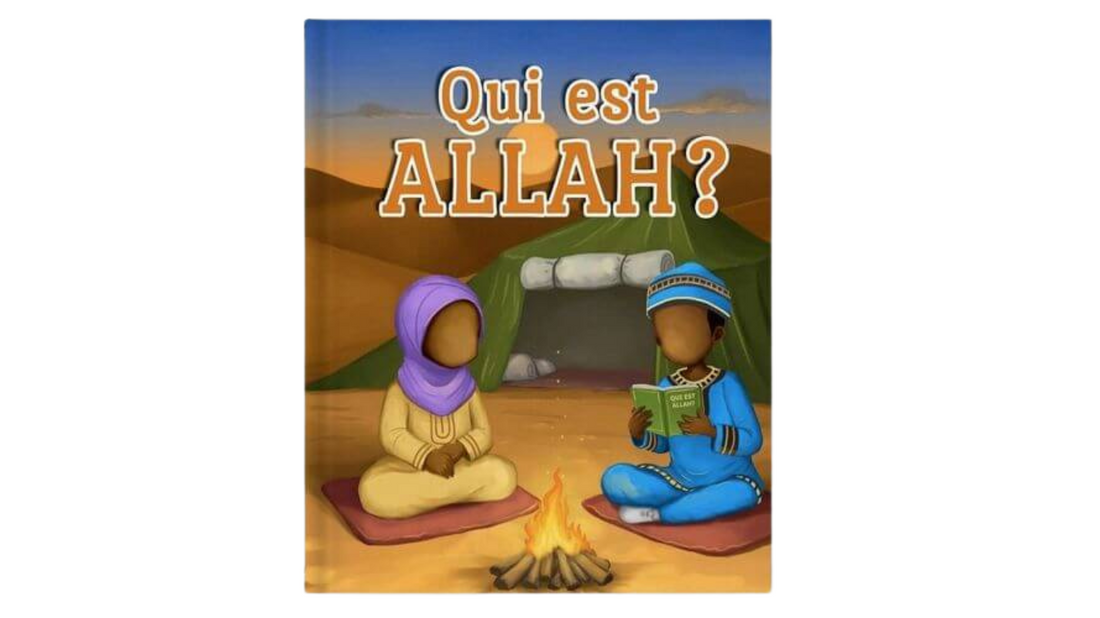 QUI EST ALLAH ? (VERSION AFRICAINE) – Edition : Muslim Kids
