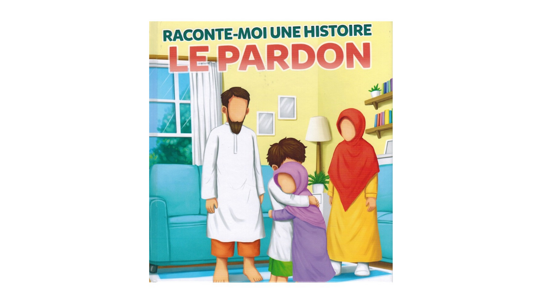 RACONTE MOI UNE HISTOIRE : LE PARDON