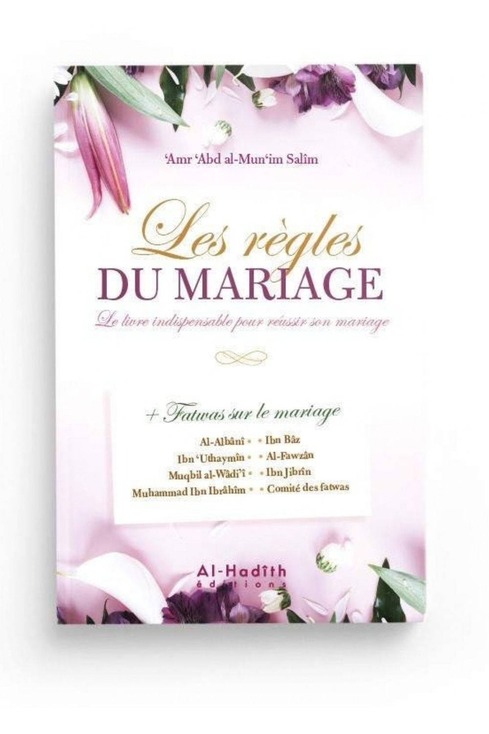 Les Règles du Mariage – Édition Al Hadith