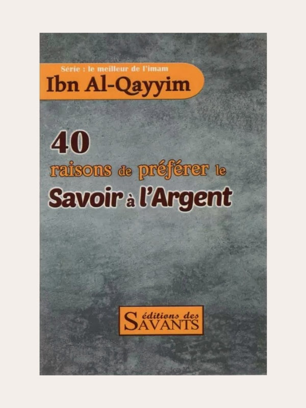 40 raisons de préférer le savoir à l’argent