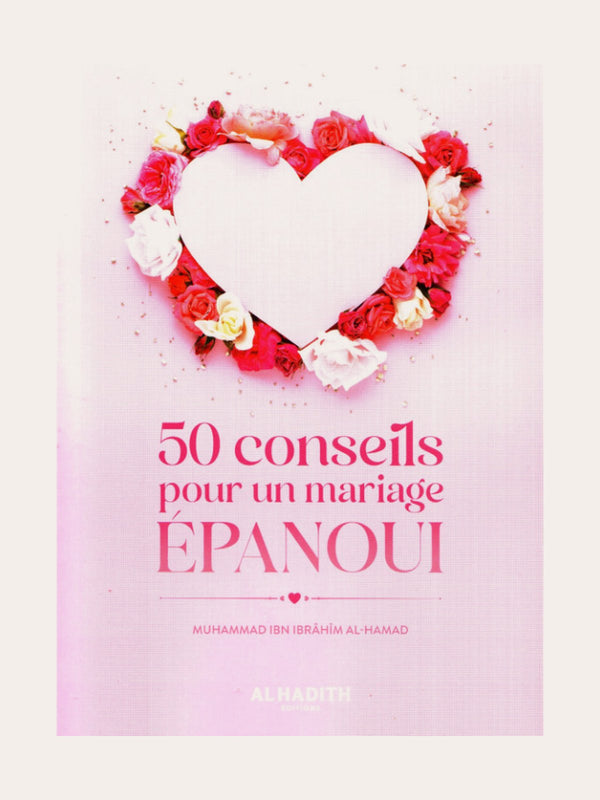 50 CONSEILS POUR UN MARIAGE EPANOUI