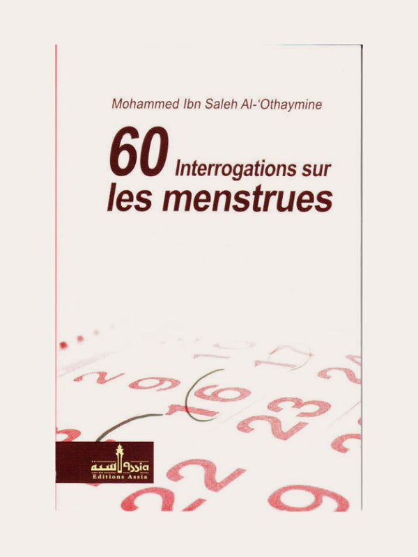 60 QUESTIONS SUR LES MENSTRUES