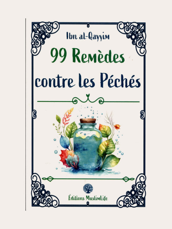 99 REMEDES CONTRE LES PECHES