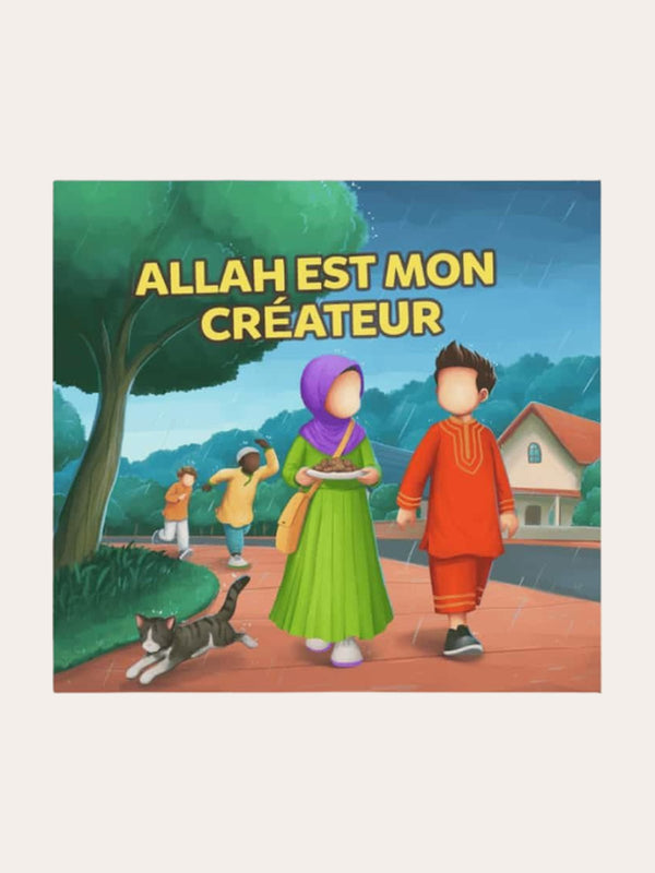ALLAH EST MON CREATEUR – Éditions Muslim Kids