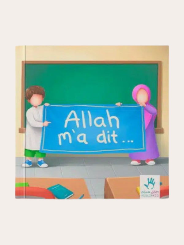 Allah m’a dit… – MuslimKid