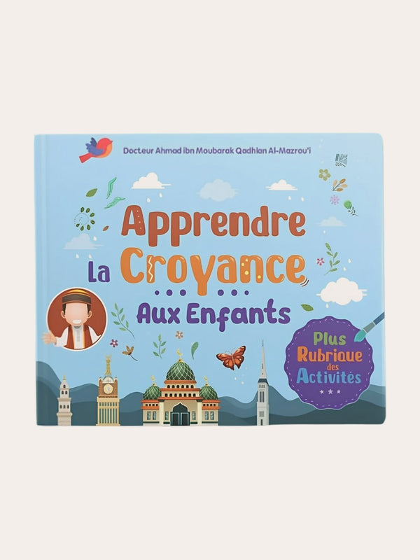 Apprendre La Croyance Aux Enfants – Ibn Badis