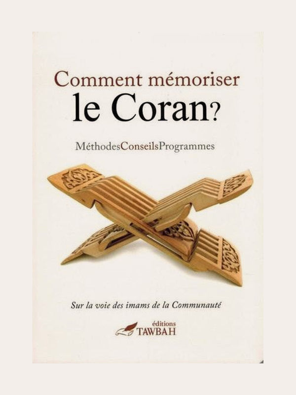 COMMENT MEMORISER LE CORAN ?