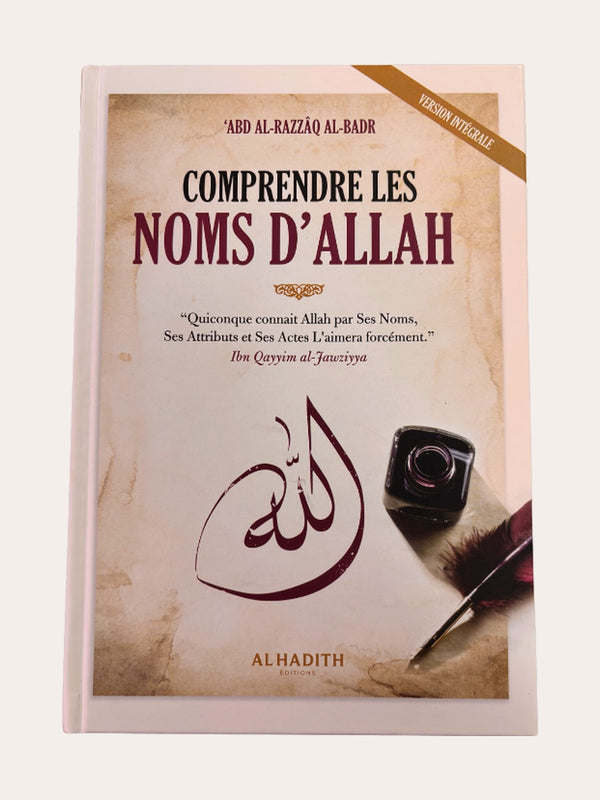 COMPRENDRE LES NOMS D’ALLAH