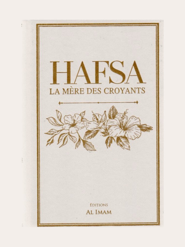 Hafsa la mère des croyants