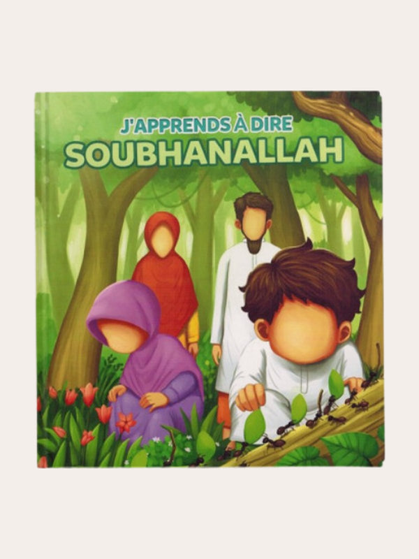 J’APPRENDS – DIRE SOBHANALLAH – Editions MUSLIMKIDS