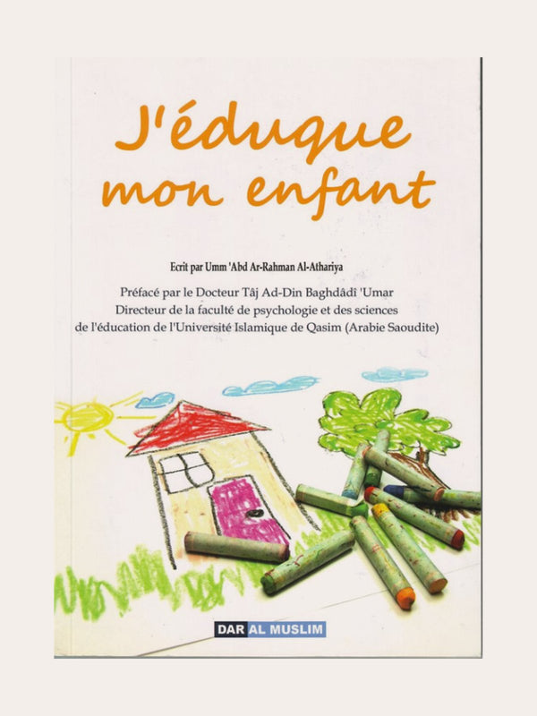 J’EDUQUE MON ENFANT