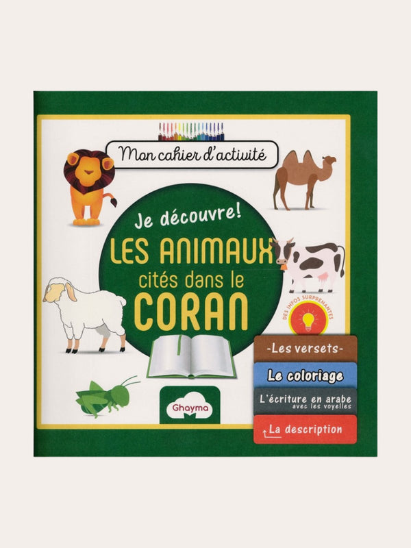 JE DECOUVRE ! LES ANIMAUX CITES DANS LE CORAN