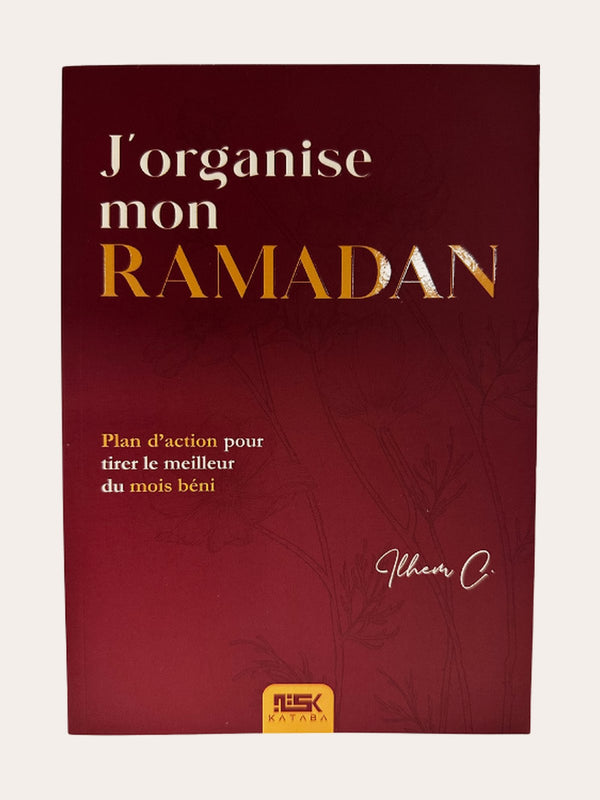 J’ORGANISE MON RAMADAN (LE LIVRE)