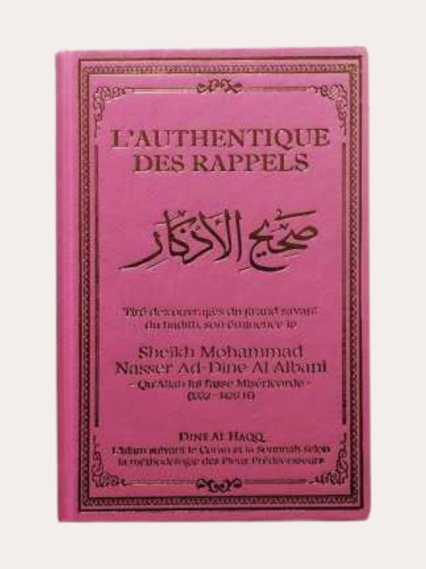 L’AUTHENTIQUE DES RAPPELS – de Sheikh Al Albani – Edition Tawbah
