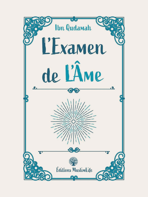 L’EXAMEN DE L’ÂME – d’Ibn Qudamah