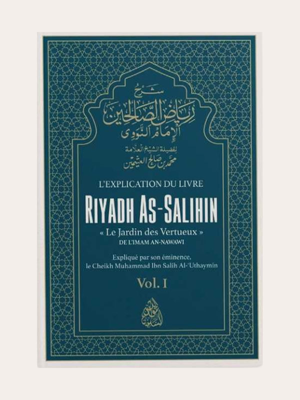 L’explication de Riyadh As-Salihin – Vol.1