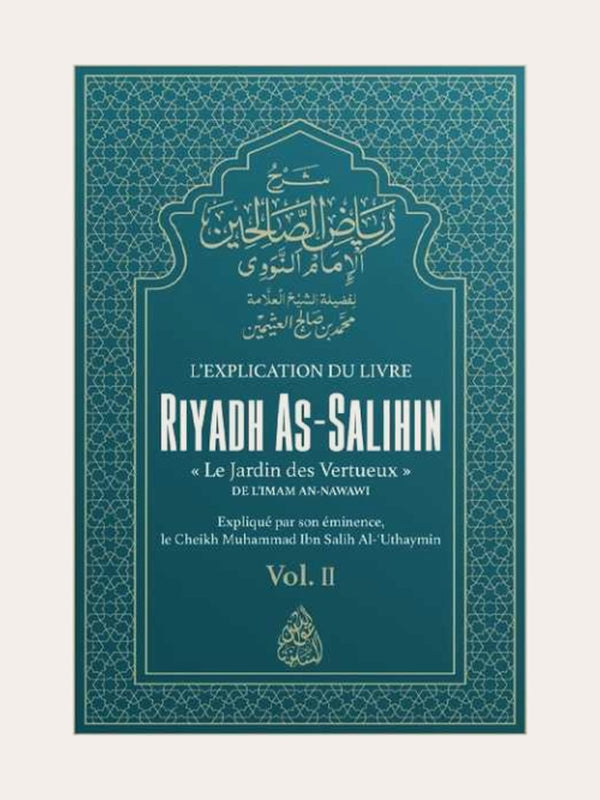 L’explication de Riyadh As-Salihin – Vol.2